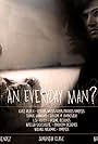 Jason Grangier in An Everyday Man? (2015)