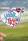 Sun Yaar Try Maar (2015)