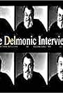 The Delmonic Interviews (2002)