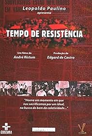 Tempo de Resistência (2003)