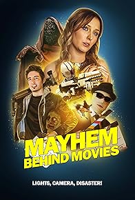 Primary photo for Mayhem Behind Movies