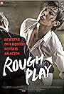 Rough Play (2013)