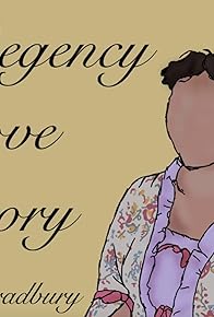 Primary photo for Regency Love Story