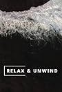 Relax & Unwind (2023)