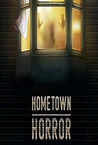 Primary photo for Hometown Horror