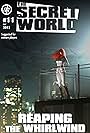 The Secret World: Issue 11 - Reaping the Whirlwind (2015)