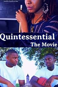 Quintessential: The Movie (2019)