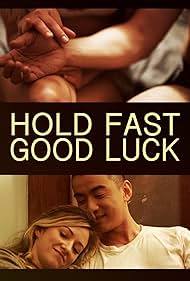 Hold Fast, Good Luck (2020)