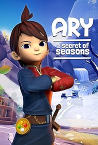 Primary photo for Ary and the Secret of Seasons