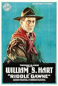 William S. Hart in Riddle Gawne (1918)