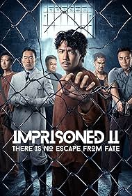 Mark Ho-nam Cheng, Suet Lam, Kwong-Leung Wong, Louis Cheung, Justin Cheung, and Babyjohn Choi in Imprisoned 2: There Is No Escape from Fate (2023)