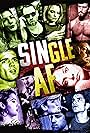 John Suazo, Dex Franco, Melody Melendez, Michelle Thorn, Trevor LaPaglia, Carrie Poppy, and Lucy Fly in Single AF (2018)