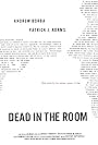 Dead in the Room (2011)