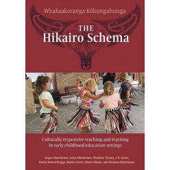 The Hikairo Schema: Early childhood education settings