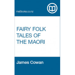 Fairy Folk Tales of the Maori