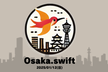 Osaka.swift #1