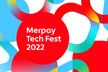 Merpay Tech Fest 2022