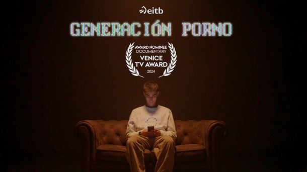 La multipremiada "Generación Porno" suma otro reconocimiento internacional: los Venice TV Awards