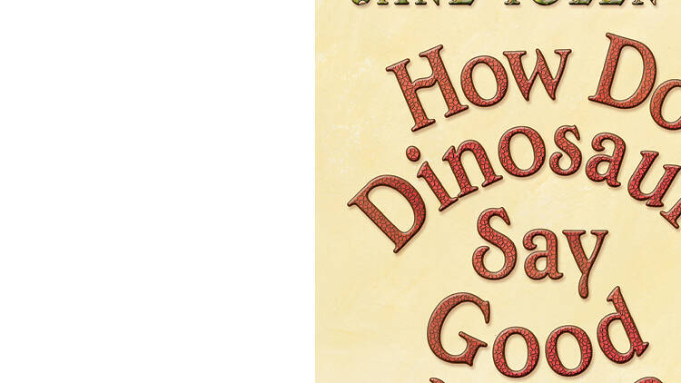 How Do Dinosaurs Say Goodnight? by Jane Yolen