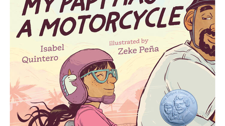 My Papi Has a Motorcycle by Isabel Quintero