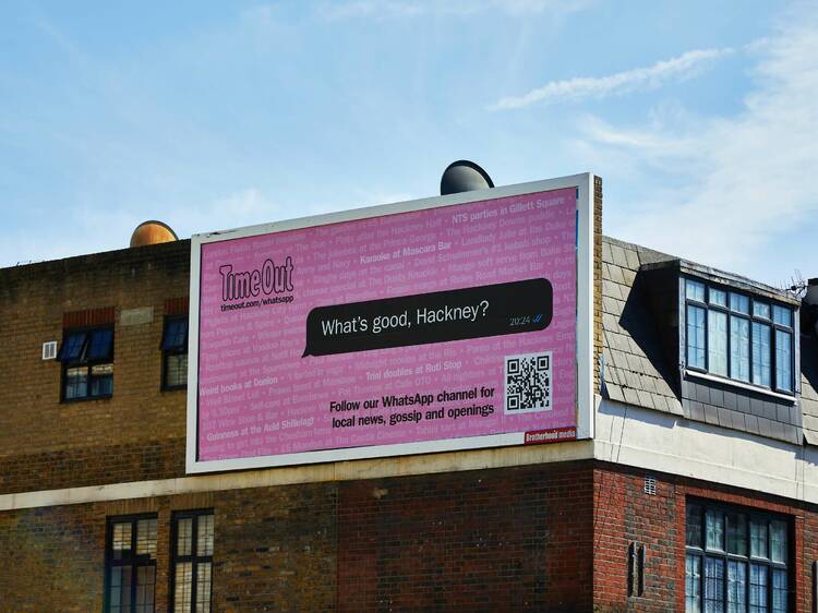 Time Out London reveals hyper-local out-of-home campaign to launch new WhatsApp Channels