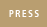 PRESS