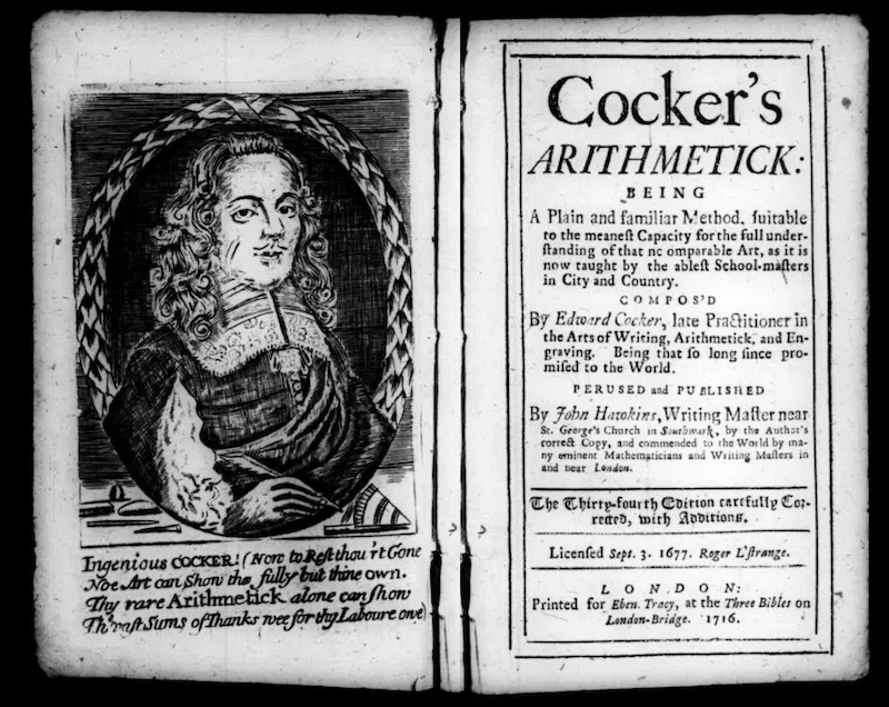 Cocker's Arithmetick, the 17th century textbook that helped Benjamin Franklin pass math.