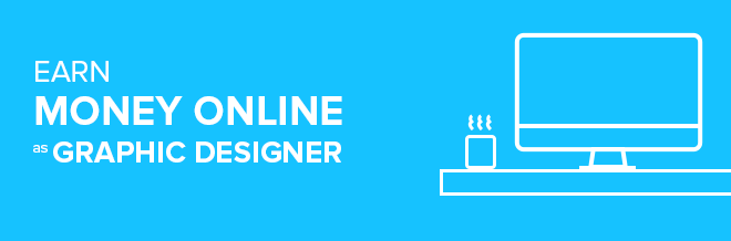 10 Ways To Earn Money Online As Graphic Designer