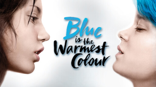 Blue Is the Warmest Color