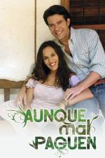 Aunque mal paguen (Serie de TV)