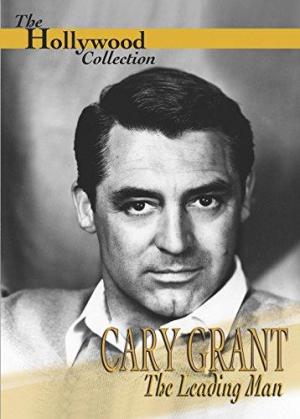 Cary Grant: A Celebration of a Leading Man 