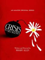 Crisis in Six Scenes (TV Miniseries)