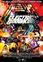 Electric Boogaloo: The Wild, Untold Story of Cannon Films 