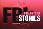 FBI: The Untold Stories (TV Series)