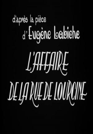 L'affaire de la rue de Lourcine (C)