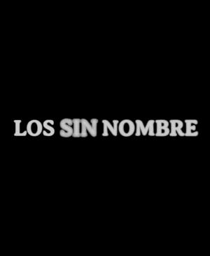 Los sin nombre (Serie de TV)