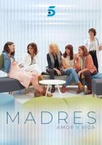 Madres: Amor y vida (Serie de TV)