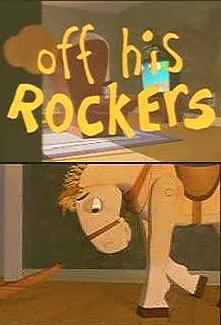 Off His Rockers (C)