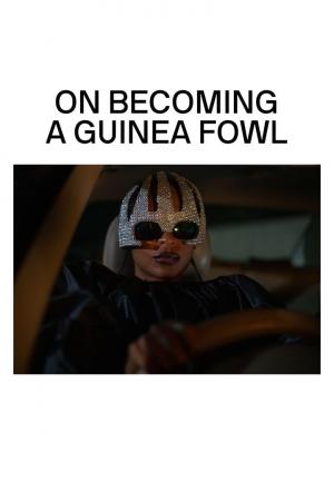 On Becoming a Guinea Fowl 