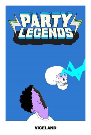 Party Legends (Serie de TV)