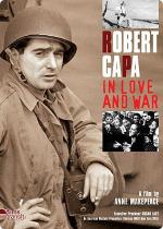 Robert Capa: In Love and War 