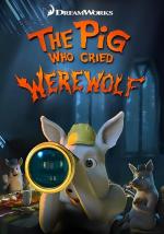 Shrek: The Pig Who Cried Werewolf (C)