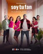 Soy tu fan: La fiesta continúa (Miniserie de TV)