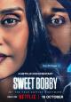 Sweet Bobby: La pesadilla de una identidad falsa 