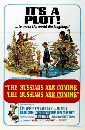 The Russians Are Coming! The Russians Are Coming! 