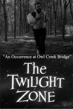 The Twilight Zone: An Occurrence at Owl Creek Bridge (TV)