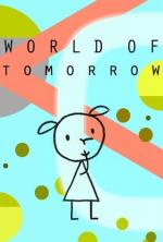 World of Tomorrow (C)