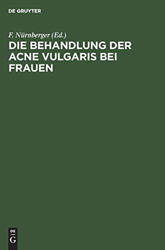 Beispielbild fr Die Behandlung der Acne vulgaris bei Frauen zum Verkauf von medimops