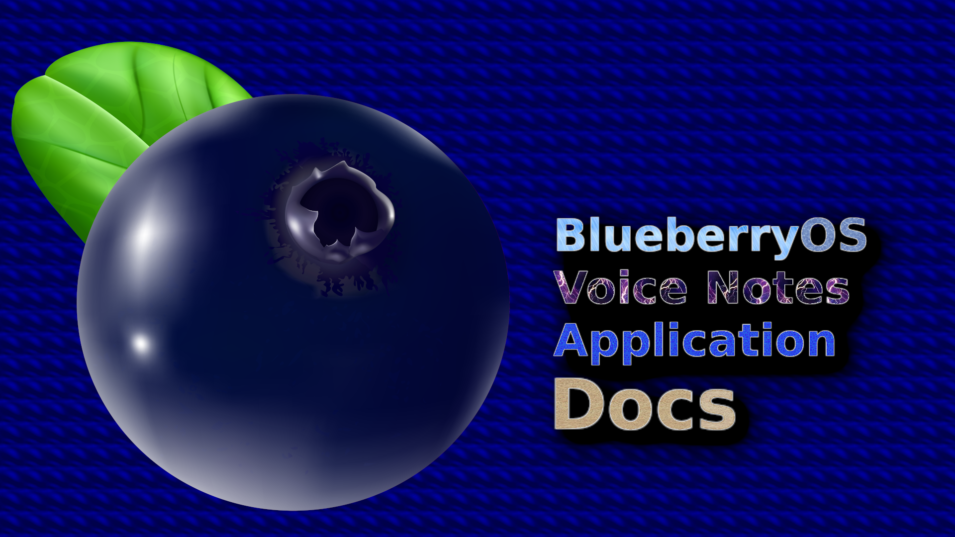 BlueberryOS_Apps_Voice-Notes_Docs