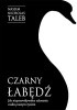 Okładka książki Czarny łabędź. Jak nieprzewidywalne zdarzenia rządzą naszym życiem